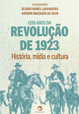 CEM ANOS DA REVOLUÇÃO DE 1923
